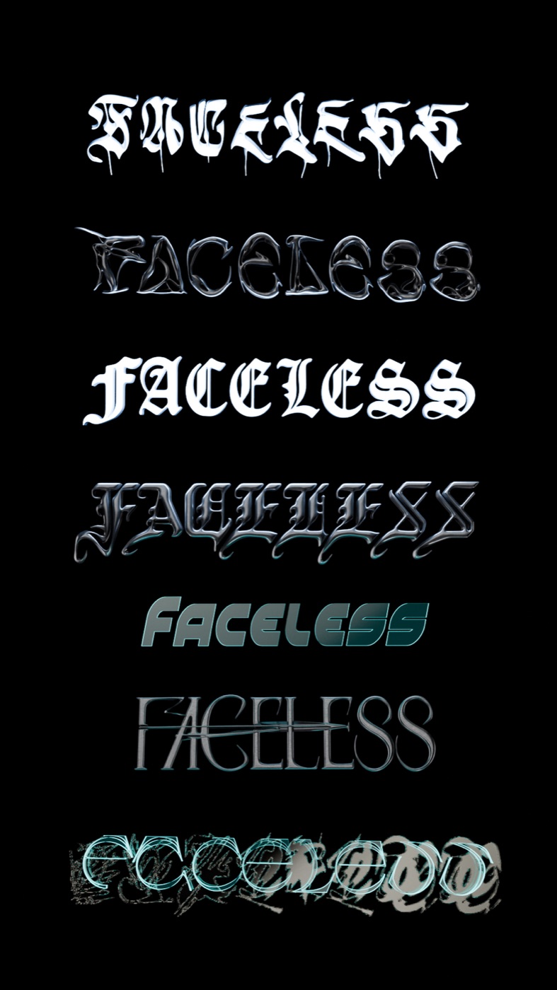 seven versions of the word faceless, each in a different lettering style